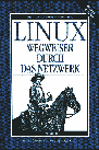 Linux Wegweiser für Netzwerker