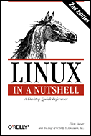 Linux in a Nutshell (deutsche & englische Ausgabe)