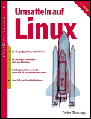 Umsatteln auf Linux - 2. Auflage